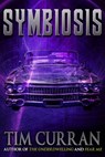Symbiosis - Tim Curran - 9781370356645