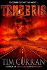 Tenebris - Tim Curran - 9781370425433