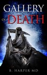Gallery of Death - Bradley Harper - 9781370620623