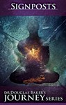 Signposts - Dr Douglas M. Baker - 9781370859436