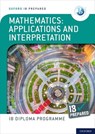Oxford IB Diploma: IB Prepared: Mathem. Appl. - David Harris ; Peter Gray - 9781382007283