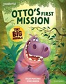 Readerful Books for Sharing: Year 2/Primary 3: Otto's First Mission - Helen Mortimer - 9781382040723