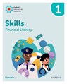 Oxford International Skills: Financial Literacy: Practice Book 1 - Sue Cowley - 9781382044417