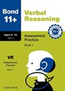 Bond 11+ Verbal Reasoning Assessment Practice Papers 9-10 Years Book 1 for GL Assessment & other 11 plus exams - Frances Down ; Bond 11+ - 9781382054003