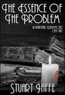 The Essence of the Problem - Stuart Jaffe - 9781386175070