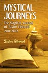 Mystical Journeys: The Magical Journals of Taylor Ellwood Vol 2 - Taylor Ellwood - 9781386331773
