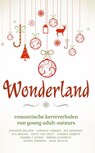 Wonderland - Jen Minkman ; Jennefer Mellink ; Chinouk Thijssen ; Eva Moraal ; Patty van Delft ; Vanessa Gerrits ; Marijke F Jansen ; Rianne Werring ; Anne Nicolai ; Debora Elisabeth - 9781386532293