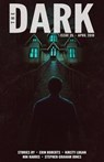 The Dark Issue 35 - Erin Roberts ; Kirsty Logan ; Nin Harris ; Stephen Graham Jones - 9781386765004