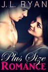 Plus Size Romance - J.L. Ryan - 9781386791072