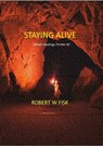 Staying Alive - Robert W Fisk - 9781393016564