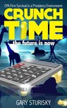 Crunch Time - CPA Firm Survival in a Predatory Environment - Gary Sturisky - 9781393046400