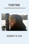 The Tontine - Robert W Fisk - 9781393057987
