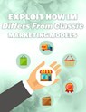 Exploit How IM Differs From Classic Marketing Models - MUHAMMAD NUR WAHID ANUAR - 9781393373575