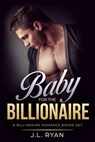 Baby For The Billionaire - J.L. Ryan - 9781393514305