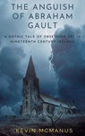 Abraham Gault: The Night of Long Shadows - Kevin McManus - 9781393739326