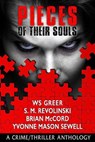 Pieces Of Their Souls - Yvonne Mason Sewell ; Brian McCord ; WS Greer ; S. M. Revolinski - 9781393759133