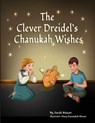 The Clever Dreidel's Chanukah Wishes - Sarah Mazor - 9781393874867