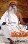 Tantra - Being An Instrument Of Life - Sadhguru Jaggi Vasudev - 9781393891338
