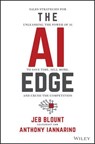 The AI Edge - Jeb Blount ; Anthony Iannarino - 9781394244485