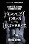 The Heaviest Ideas in the Universe - J. Aaron (Furman University) Simmons ; Benjamin W. (University of South Carolina Upstate) McCraw - 9781394330744