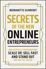 Secrets of the New Online Entrepreneurs - Bernadette Schwerdt - 9781394377138