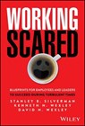 Working Scared - Stanley B. Silverman ; Kenneth N. Wexley ; David H. Wexley - 9781394387861