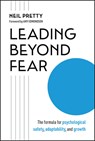 Leading Beyond Fear - Neil Pretty - 9781394392162