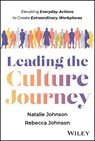 Leading the Culture Journey - Natalie Johnson ; Rebecca Johnson - 9781394408917