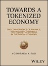 Towards a Tokenized Economy - Yoshitaka (SBI Holdings Kitao - 9781394424948