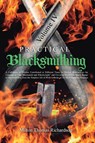 Practical Blacksmithing Vol. IV - Milton Thomas Richardson - 9781396321429