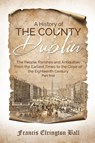 A History of the County Dublin - Francis Elrington Ball - 9781396321986