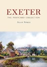 Exeter: The Postcard Collection - Alan Spree - 9781398118379