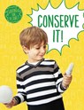 Conserve It! - Mary Boone - 9781398205345