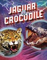 Jaguar vs Crocodile - Lisa M. Bolt Simons - 9781398235311