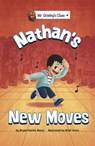 Nathan's New Moves - Bryan Patrick Avery - 9781398245211