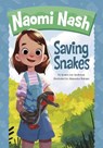 Naomi Nash Saving Snakes - Jessica Lee Anderson - 9781398251366
