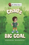 Chad's Big Goal - Bryan Patrick Avery - 9781398252769