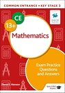 Common Entrance 13+ Mathematics Exam Practice Questions and Answers - David E Hanson - 9781398326491