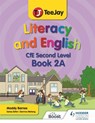 TeeJay Literacy and English CfE Second Level Book 2A - Madeleine Barnes - 9781398329201