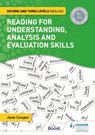 Reading for Understanding, Analysis and Evaluation Skills: Second and Third Levels English - Jane Cooper - 9781398351493