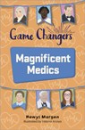 Reading Planet KS2: Game Changers: Magnificent Medics - Mercury/Brown -  - 9781398377103