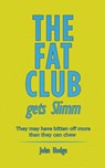 The Fat Club Gets Slimm - John Hodge - 9781398424289