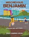 Mischievous Benjamin Does It Again - Molly Lawrence-Croom - 9781398492899