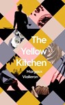 The Yellow Kitchen - Margaux Vialleron - 9781398520097