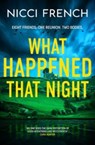 What Happened that Night - Nicci French - 9781398524194