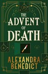The Advent of Death - Alexandra Benedict - 9781398532250