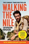 Walking the Nile - Levison Wood - 9781398541351