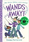 Wands Away: Spell Class - Emma Farrarons - 9781398543751