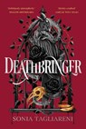 Deathbringer - Sonia Tagliareni - 9781398547568