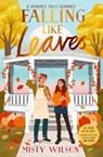 Falling Like Leaves - Misty Wilson - 9781398548336
